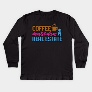 Coffee Mascara Real Estate Kids Long Sleeve T-Shirt